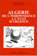 Algérie  De l'indépendance à l'état d'urgence